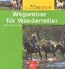 Cover of: Wegweiser für Wanderreiter