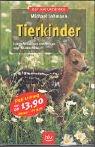 Cover of: Tierkinder. Junge Wildtiere entdecken und beobachten.