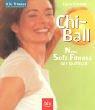 Cover of: Chi- Ball. Soft- Fitness mit Duftball.