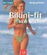 Cover of: Bikini-fit in 6 Wochen.
