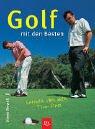 Cover of: Golf mit den Besten. Lernen von den Tour Pros. by Steve Newell