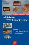 Cover of: Edelsteine und Schmucksteine. Alle Arten und Varietäten der Welt. 1600 Einzelstücke. by Walter Schumann