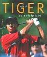 Cover of: So spiele ich. by Tiger Woods