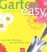 Cover of: Garten easy. Ganz ohne Erfahrung zum prächtigen Grün. by Helga Urban, Thomas Hagen