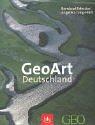 Cover of: GeoArt Deutschland. by Bernhard Edmaier, Bernhard Edmaier