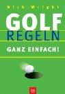 Cover of: Golfregeln - ganz einfach