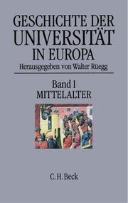 Cover of: Geschichte der Universität in Europa, 4 Bde., Bd.1, Mittelalter