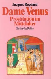 Cover of: Dame Venus. Prostitution im Mittelalter.