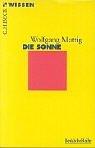 Cover of: Die Sonne. by Wolfgang Mattig