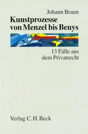 Cover of: Kunstprozesse von Menzel bis Beuys. 13 Fälle aus dem Privatrecht.