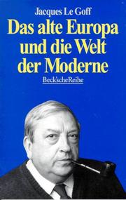 Cover of: Das alte Europa und die Welt der Moderne.