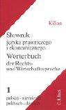 Cover of: Wörterbuch der Rechts- und Wirtschaftssprache, Polnisch, 2 Bde., Tl.1, Polnisch-Deutsch by Alina Kilian, Götz Hanckel