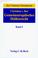 Cover of: Gemeineuropäisches Deliktsrecht, Bd.1, Die Kernbereiche des Deliktsrechts, seine Angleichung in Europa und seine Einbettung in die Gesamtrechtsordnungen