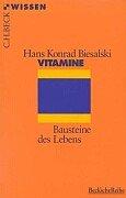 Cover of: Vitamine. Bausteine des Lebens.