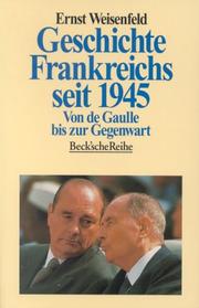 Cover of: Geschichte Frankreichs seit 1945. Von de Gaulle bis zur Gegenwart.