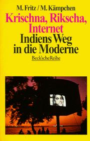 Cover of: Krischna, Rikscha, Internet. Indiens Weg in die Moderne.