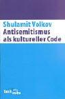 Cover of: Antisemitismus als kultureller Code.