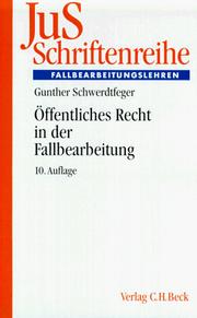Cover of: JuS-Schriftenreihe, H.5, Öffentliches Recht in der Fallbearbeitung