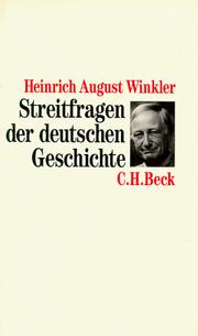 Cover of: Streitfragen der deutschen Geschichte. Essays zum 19. und 20. Jahrhundert.