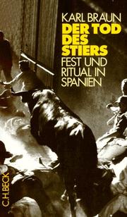 Cover of: Der Tod des Stiers. Fest und Ritual in Spanien.