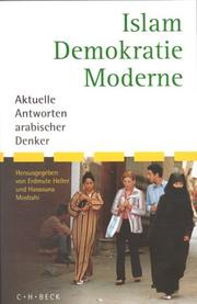 Cover of: Islam, Demokratie, Moderne. Aktuelle Antworten arabischer Denker.