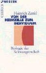 Cover of: Von der Keimzelle zum Individuum. Biologie der Schwangerschaft.