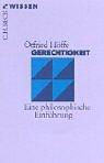 Cover of: Gerechtigkeit. Eine philosophische Einführung. by Otfried Höffe