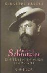 Cover of: Arthur Schnitzler. Ein Leben in Wien 1862 - 1931