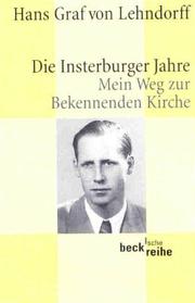 Die Insterburger Jahre by Hans von Lehndorff
