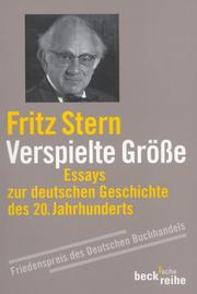Cover of: Verspielte Größe. Essays zur deutschen Geschichte. 2. Aufl.