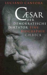 Cover of: Caesar. Der demokratische Diktator. Eine Biographie. by Luciano Canfora