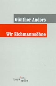 Cover of: Wir Eichmannsöhne. by Günther Anders, Klaus Eichmann