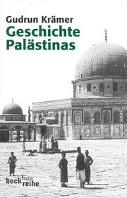 Cover of: Geschichte Palastinas: Von Der Osmanischen Eroberung Bis Zur Grundung Des Staates Israel