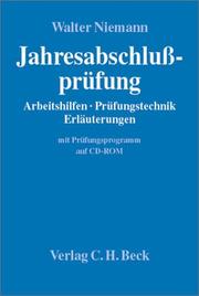 Cover of: Jahresabschlußprüfung. Arbeitshilfen, Prüfungstechnik, Erläuterungen.