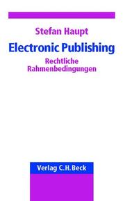 Cover of: Electronic Publishing. Rechtliche Rahmenbedingungen.