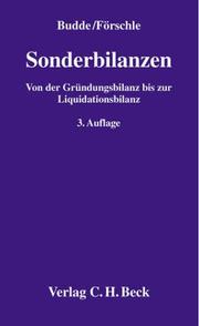 Cover of: Sonderbilanzen. Von der Gründungsbilanz bis zur Liquidationsbilanz. by Wolfgang Dieter Budde, Gerhart Förschle