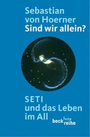 Cover of: Sind wir allein? SETI und das Leben im All.