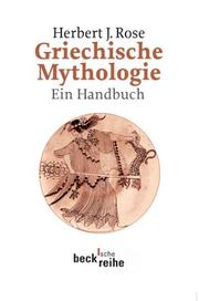 Cover of: Griechische Mythologie. Ein Handbuch.