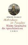 Cover of: Mithridates im Paradies. Kleine Geschichte des Sprachdenkens.