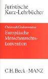 Cover of: Europäische Menschenrechtskonvention. Ein Studienbuch.