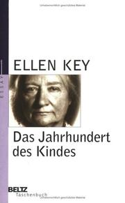 Cover of: Das Jahrhundert des Kindes by Ellen Key, Ulrich Herrmann