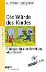 Cover of: Die Würde des Kindes by Günther Deegener