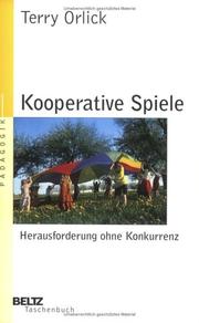Cover of: Kooperative Spiele by Terry Orlick