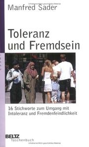 Cover of: Toleranz und Fremdsein by Manfred Sader