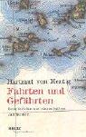 Cover of: Fahrten und Gefährten. Reiseberichte aus einem halben Jahrhundert. by Hartmut von Hentig