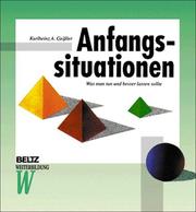 Cover of: Anfangssituationen by Karlheinz A. Geißler
