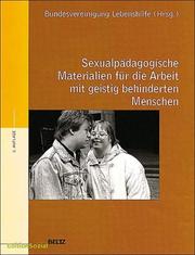 Cover of: Sexualpädagogische Materialien für die Arbeit mit geistig behinderten Menschen