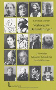 Cover of: Verborgene Behinderungen. 25 Portraits bekannter behinderter Persönlichkeiten. by Christian Mürner, Christian Mürner