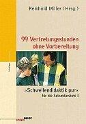 Cover of: 99 Vertretungsstunden ohne Vorbereitung by Terry Brooks, Reinhold Miller