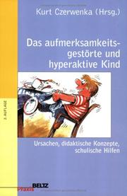 Cover of: Das aufmerksamkeitsgestörte und hyperaktive Kind